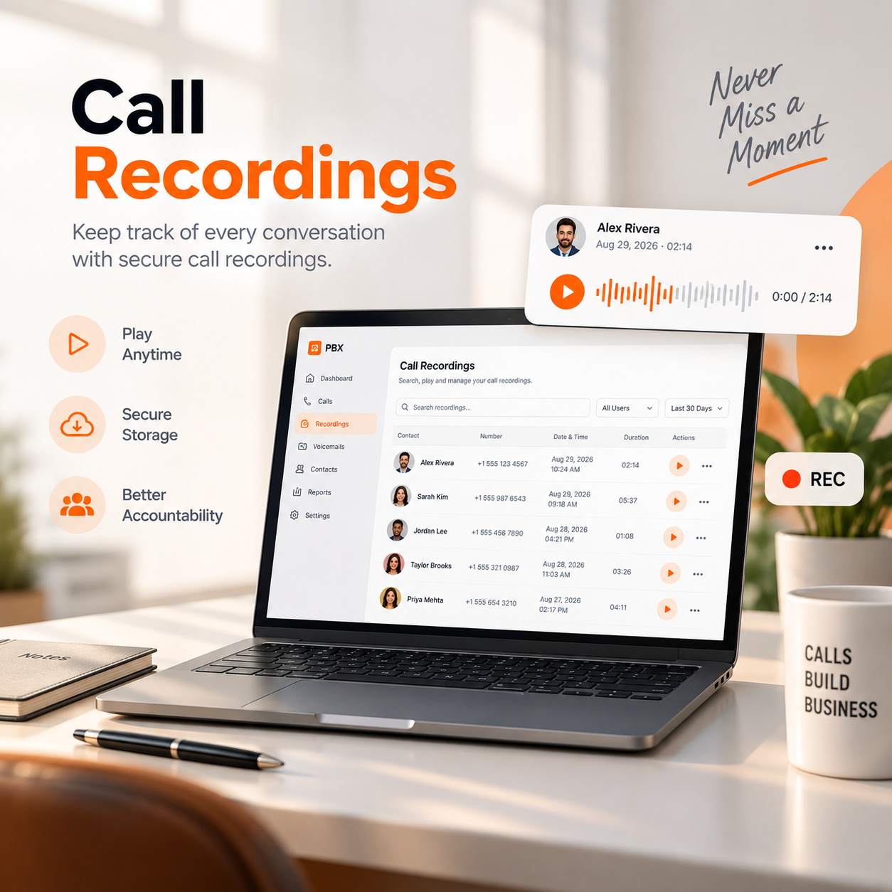 Call recordings, ready when you are